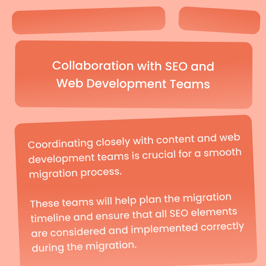the importance of coordinating closely with content and web development teams when migrating a website