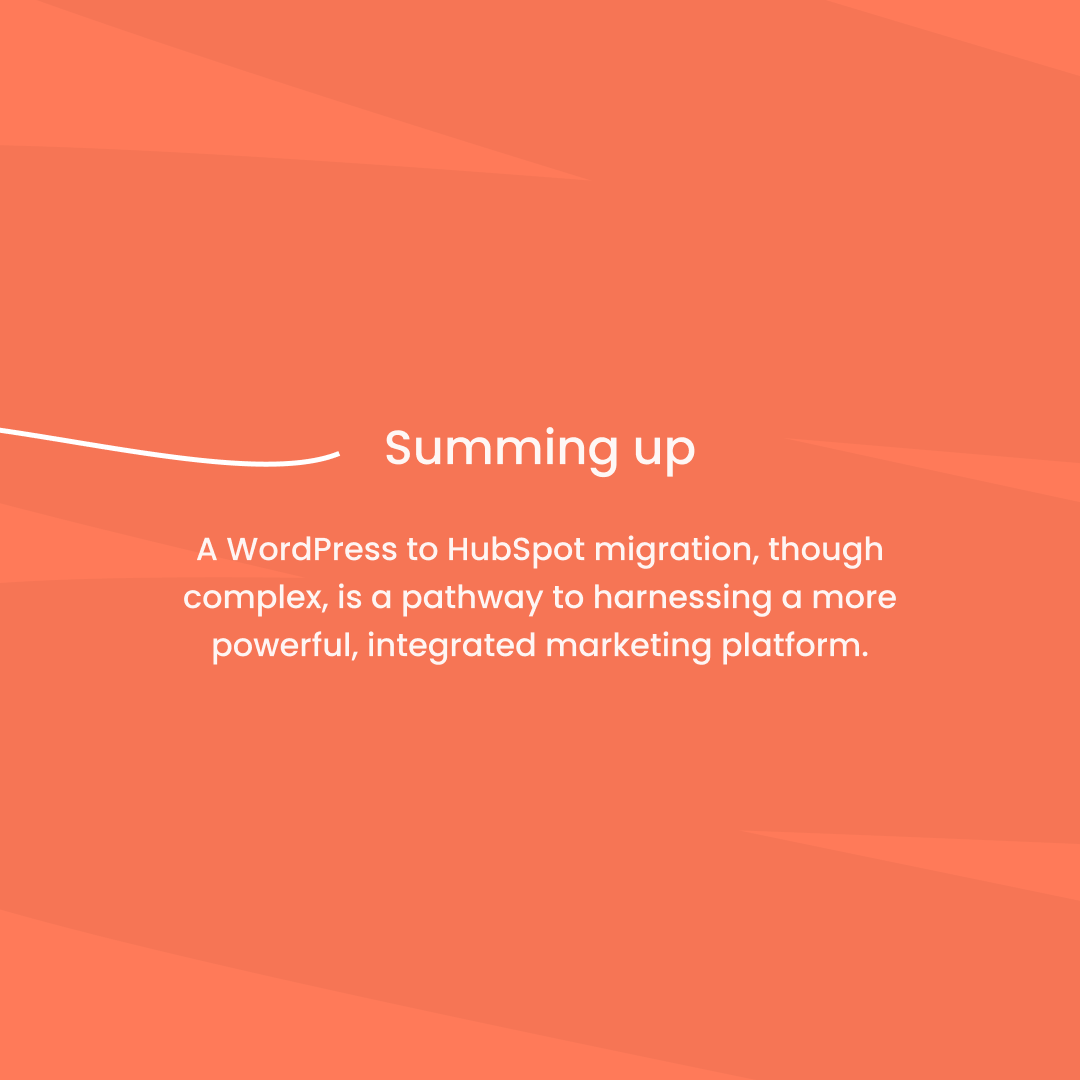 Summary of the migration process from Wordpress to HubSpot