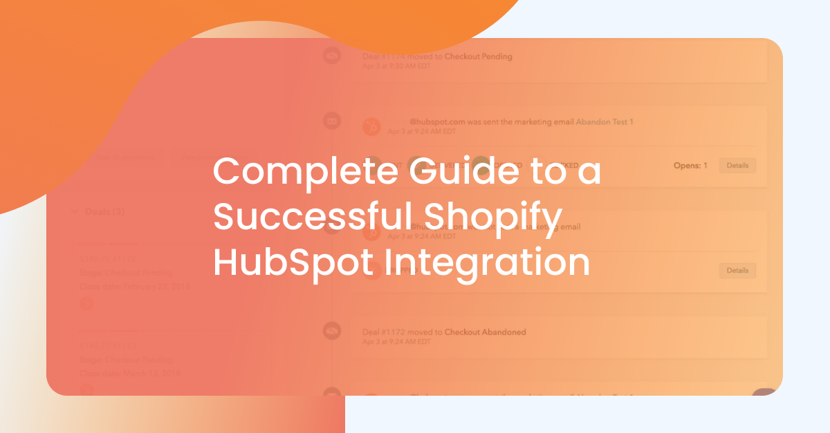 Complete Guide to a successful shopify hubspot integration