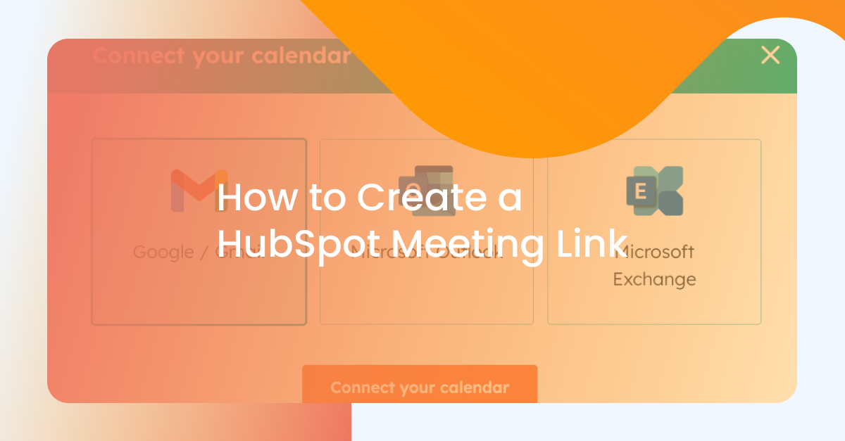 Instructions for creating a HubSpot meeting link